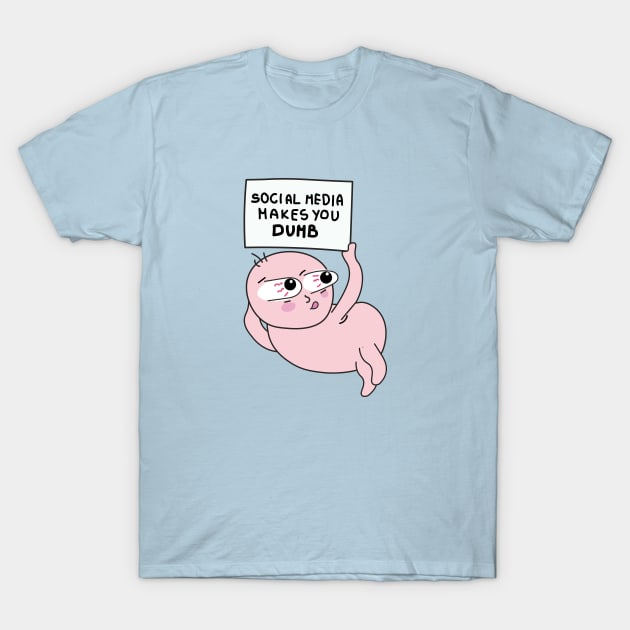 Social media seriously harms your mental health T-Shirt by Sourdigitals